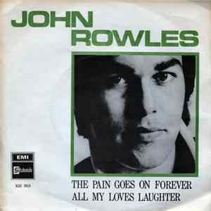 John Rowles - The Pain Goes On Forever FLAC