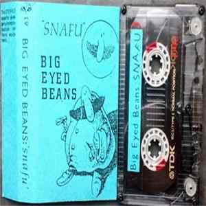 Big Eyed Beans - SNAFU FLAC