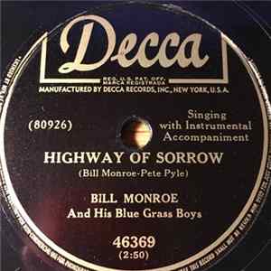 Bill Monroe And His Blue Grass Boys - Highway Of Sorrow / Sugar Coated Love FLAC