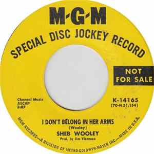 Sheb Wooley - I Don't Belong In Her Arms FLAC