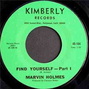 Marvin Holmes - Find Yourself - Part 1 / Find Yourself - Part II FLAC