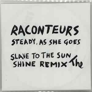 The Raconteurs - Steady, As She Goes FLAC