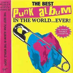 Various - The Best Punk Album In The World ... Ever! FLAC