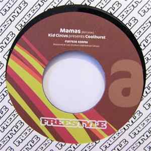 Kid Circus Presents Coolhurst - Mamas / Taller Than The Line FLAC