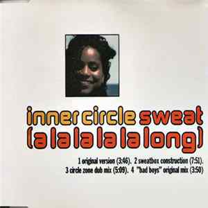 Inner Circle - Sweat (A La La La La Long) FLAC