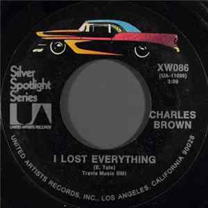 Charles Brown - I Lost Everything / Lonesome Feeling FLAC
