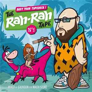 Calhoun Aka Mac Dough - Dust Your Tape Deck - The Rah Rah Tape No 1 FLAC