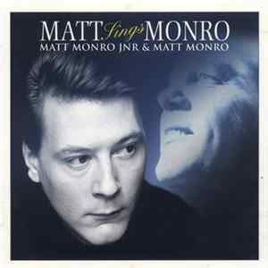 Matt Monro Jnr & Matt Monro - Matt Sings Monro FLAC