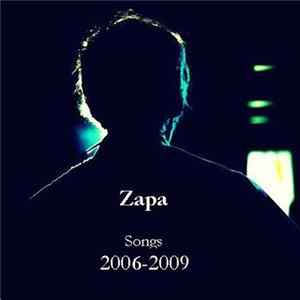 Zapa - Songs 2006-2009 FLAC