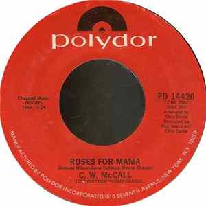 C. W. McCall - Roses For Mama FLAC