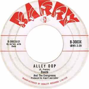 Danté And The Evergreens - Alley-Oop FLAC