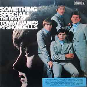 Tommy James And The Shondells - Something Special! The Best Of Tommy James And The Shondells FLAC