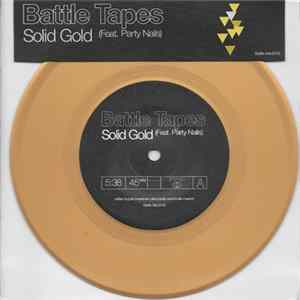 Battle Tapes Feat. Party Nails - Solid Gold FLAC