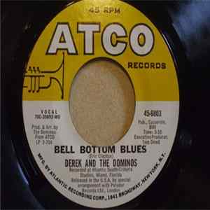 Derek And The Dominos - Bell Bottom Blues FLAC