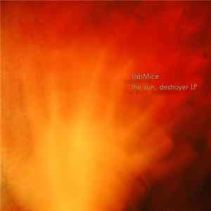 LabMice - The Sun, Destroyer LP FLAC