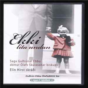 Guðrún Ebba Ólafsdóttir & Elín Hirst - Ekki Líta Undan FLAC