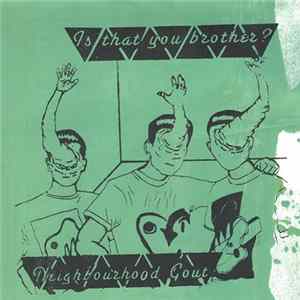Neighbourhood Gout - Is That You Brother EP FLAC