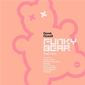 Derek Howell - Funky Bear (Part Two) FLAC