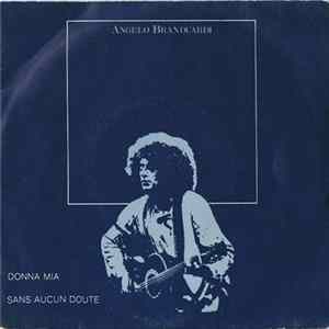 Angelo Branduardi - Donna Mia / Sans Aucun Doute FLAC