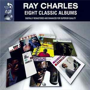 Ray Charles - Eight Classic Albums FLAC