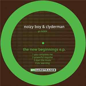 Noizy Boy & Clyderman - The New Beginnings E.P. FLAC