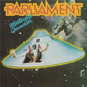 Parliament - Mothership Connection FLAC