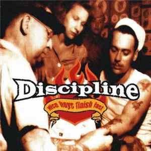 Discipline - Nice Boys Finish Last FLAC