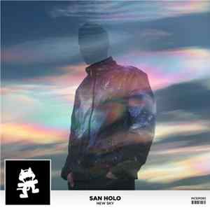 San Holo - New Sky FLAC