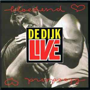 De Dijk - Bloedend Hart (Live) FLAC