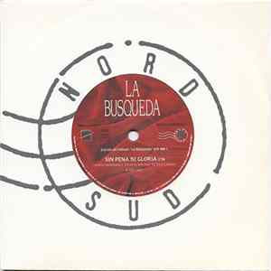 La Busqueda - Sin Pena Ni Gloria FLAC