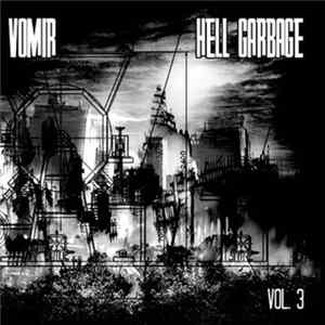 Vomir / Hell Garbage - Vol. 3 FLAC