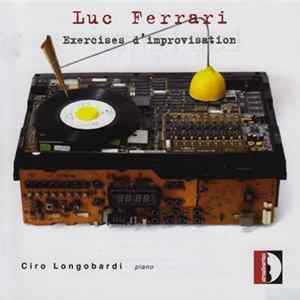 Luc Ferrari, Ciro Longobardi - Exercises D'Improvisation FLAC