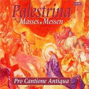 Giovanni Pierluigi da Palestrina - Pro Cantione Antiqua - Masses FLAC