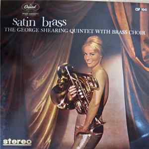 The George Shearing Quintet With Brass Choir - Satin Brass FLAC