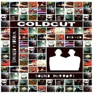 Coldcut - Sound Mirrors (Videos & Remixes) FLAC
