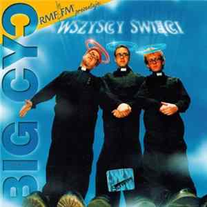 Big Cyc - Wszyscy Święci FLAC
