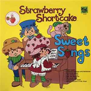 Strawberry Shortcake - Sweet Songs FLAC