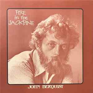 John Berquist - Fire In The Jackpine FLAC