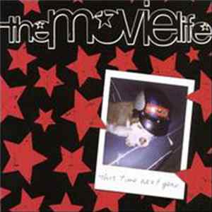 The Movielife - This Time Next Year FLAC