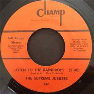 The Supreme Jubilees - Listen To the Raindrops / Jesus We Don't Never Say No FLAC