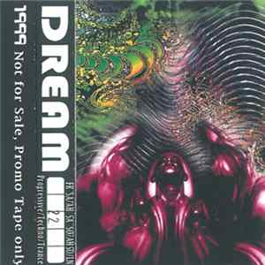 Dream - 1999 #22 SA - Progressive / Techno / Trance FLAC