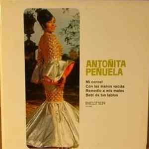 Antoñita Peñuela - Mi Corcel / Con Las Manos Vacías / Remedio A Mis Males / Bebí De Tus Labios FLAC