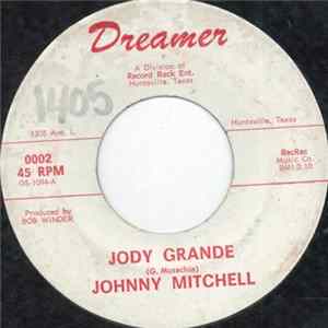 Johnny Mitchell - Jody Grande FLAC