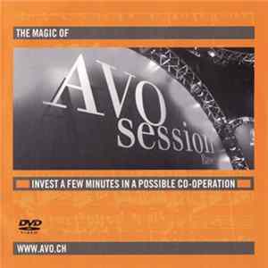 Various - The Magic Of Avo Session Basel (Invest A Few Minutes In A Possible Co-operation) FLAC