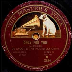 De Groot & The Piccadilly Orch. / De Groot, A. Gibrilaro, J. Samehtini - Only For You / Serenade FLAC