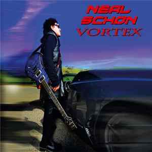 Neal Schon - Vortex FLAC