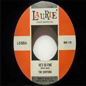 The Chiffons - He's So Fine / Oh My Love FLAC