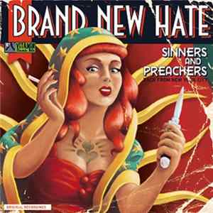 Brand New Hate - Sinners And Preachers FLAC