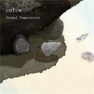 Cetow - Normal Temperature FLAC