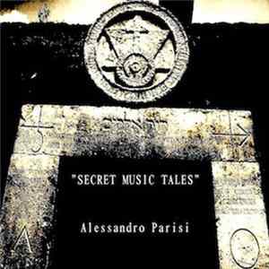 Alessandro Parisi - Secret Music Tales FLAC